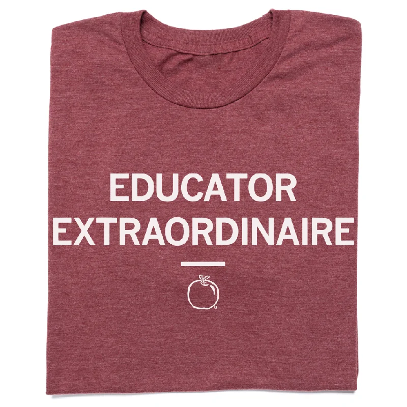 Educator Extraordinaire (R)